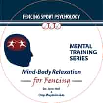 Mind Body Relaxation for Fencing