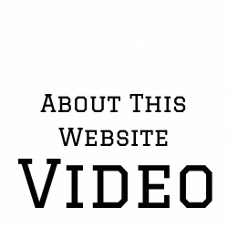 About This Site - Video